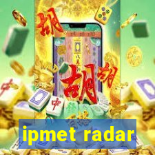 ipmet radar